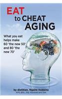 Eat To Cheat Aging