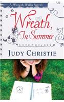 Wreath, In Summer