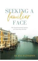 Seeking a Familiar Face