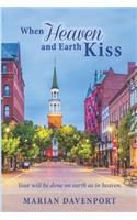 When Heaven and Earth Kiss