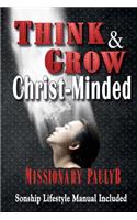 Think & Grow Christ-Minded