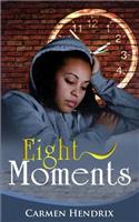 Eight Moments