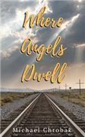 Where Angels Dwell
