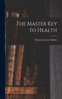 Master Key to Health