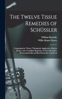 Twelve Tissue Remedies of Schüssler