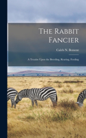 Rabbit Fancier