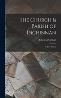 The Church & Parish of Inchinnan