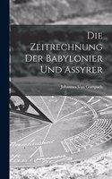 Die Zeitrechnung Der Babylonier Und Assyrer