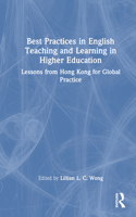 Best Practices in English Teaching and Learning in Higher Education