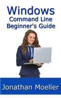 Windows Command Line Beginner's Guide - Second Edition