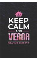 Keep Calm and Verna Will Take Care of It