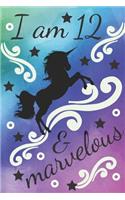 I Am 12 & Marvelous Unicorn Journal