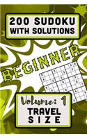 200 Sudoku with Solutions - Beginner: Volume 1, Travel Size