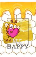 bee happy