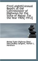First[-Eighth] Annual Report of the Commissioner of Highways for the State of Maine