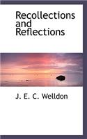 Recollections and Reflections
