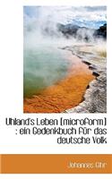 Uhland's Leben [Microform]