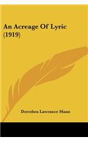 An Acreage Of Lyric (1919)