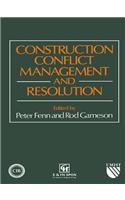 Construction Conflict Management and Resolution