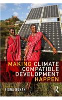 Making Climate Compatible Development Happen