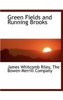 Green Fields and Running Brooks: (English)