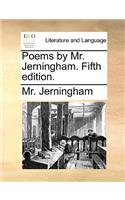 Poems by Mr. Jerningham. Fifth Edition.