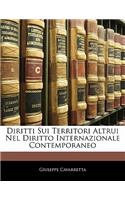 Diritti Sui Territori Altrui Nel Diritto Internazionale Contemporaneo