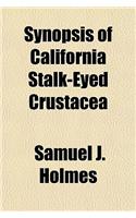 Synopsis of California Stalk-Eyed Crustacea