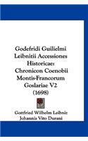 Godefridi Guilielmi Leibnitii Accessiones Historicae