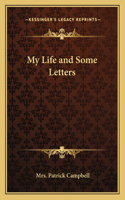 My Life and Some Letters