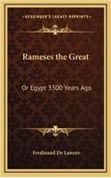 Rameses the Great