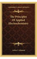 The Principles Of Applied Electrochemistry: (English)