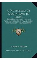 Dictionary of Quotations in Prose