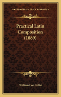 Practical Latin Composition (1889)