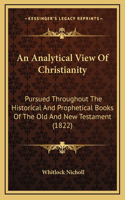 An Analytical View Of Christianity