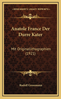 Anatole France Der Durre Kater