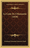 Le Code De L'Humanite (1838)