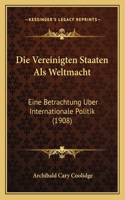 Vereinigten Staaten Als Weltmacht