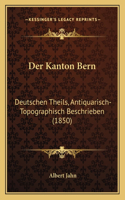 Der Kanton Bern