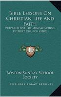 Bible Lessons On Christian Life And Faith