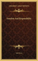 Freedom And Responsibility
