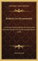 Brotherly Love Recommended