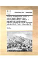 Souidas. Suidæ lexicon, Græce & Latine. Textum Græcum cum manuscriptis codicibus collatum a quamplurimis mendis purgavit, notisque perpetuis illustravit