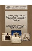 Kramer V. Washington U.S. Supreme Court Transcript of Record with Supporting Pleadings