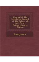 Journal of the Legislative Council of the Colony of New-York
