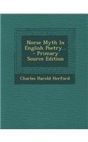 Norse Myth in English Poetry...: (English)