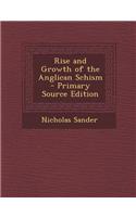 Rise and Growth of the Anglican Schism