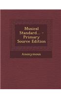 Musical Standard... - Primary Source Edition: (English)