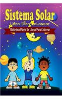Sistema Solar Libro Para Colorear: (Spanish)