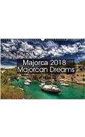 Majorca 2018 Majorcan Dreams 2018: Various Views of Majorca in Different Seasons. Great Colours Invite You to Dream.(Calvendo Places)